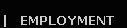 Employment