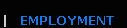 Employment